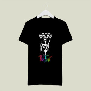 Darth Vader Come to the Dark Side we listen to Pink Floyd 9 T Shirt