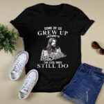 Some Of Us Grew Up Listening To Bob Seger 4 T Shirt