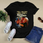 Yes i am old but i saw bob seger on stage bob seger 7 T Shirt
