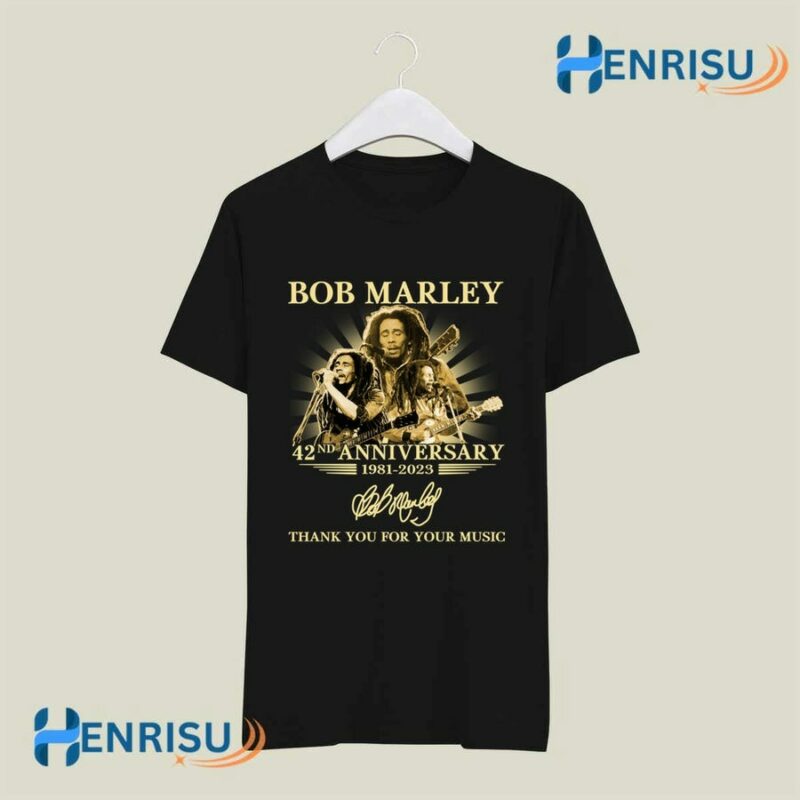 2023 Bob Marley 42Nd Anniversary Signature Thank You For The Memories 4 T Shirt