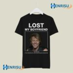 Jon Bon Jovi Lost My Boyfriend 3 T Shirt