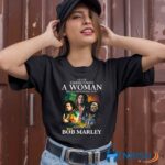 Never Underestimate A Woman Who Is A Fan Of Reggae Music And Loves Bob Marley Signatures 8 T Shirt