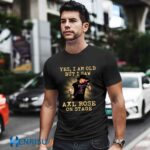 Yes I Am Old But I Saw Axl Rose On Stage 5 T Shirt